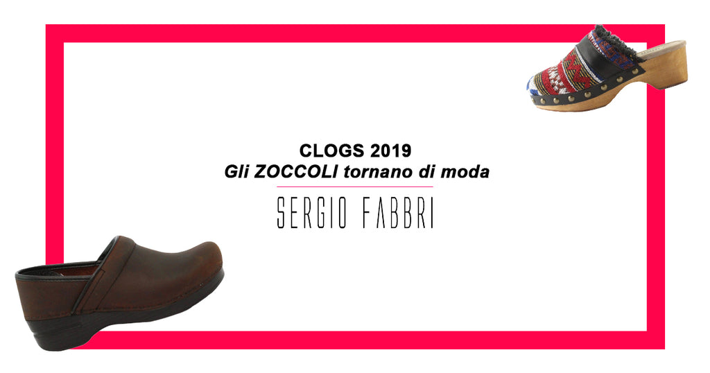 Passione Clogs gli Zoccoli tornano di Moda