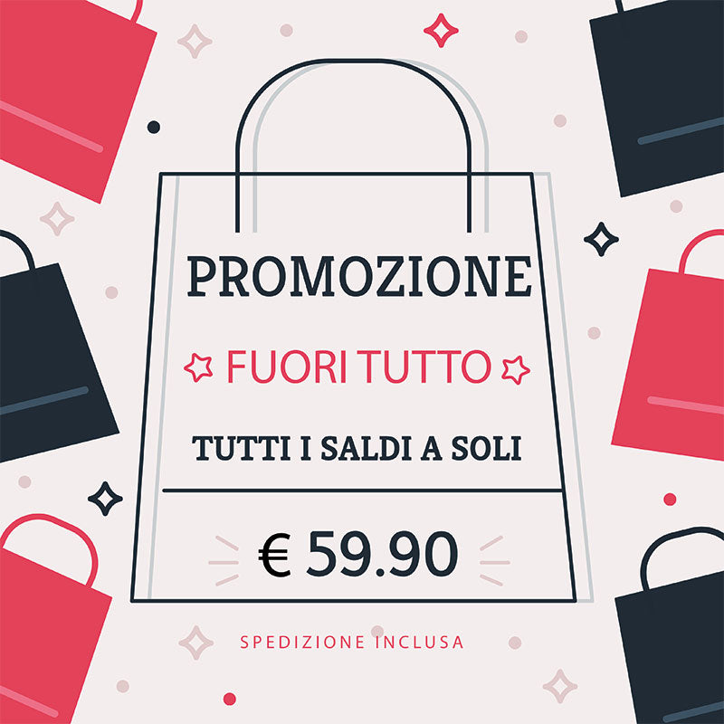 Tutto Fuori saldi a prezzi pazzeschi
